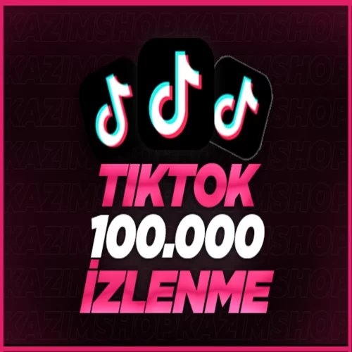  ⭐GARANTİLİ TİKTOK 100.000 İZLENME⭐